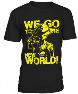 we go to the new world t-shirt